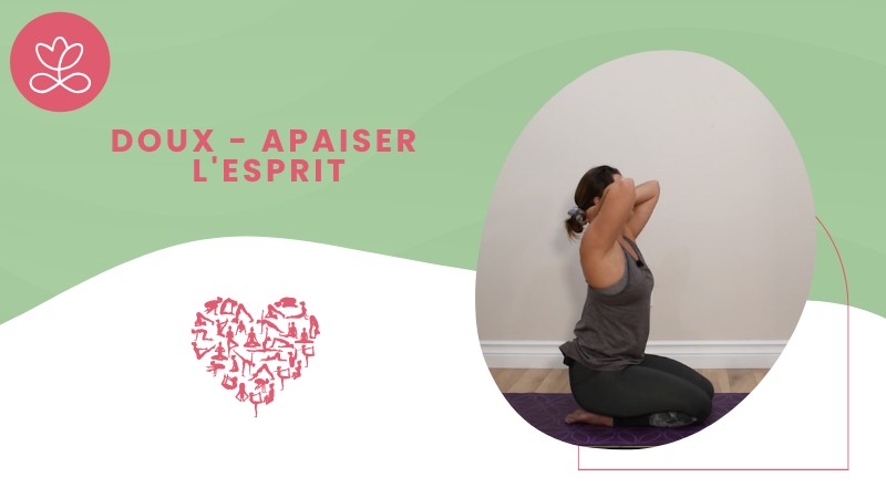 Jour 27 - Doux - Apaiser l'esprit avec Angie Mayrand